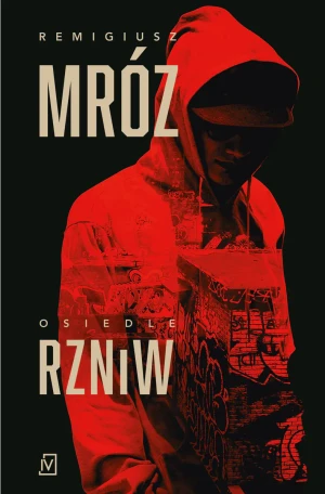 Osiedle RZNiW - Remigiusz Mróz - książka