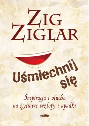 Uśmiechnij się - Zig Ziglar - książka