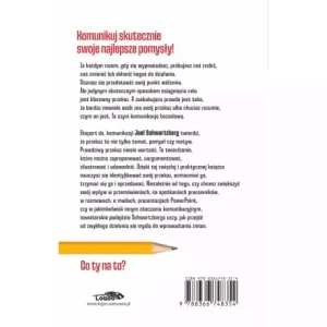 Przejdź do rzeczy. Doprecyzuj swój przekaz, aby twoje słowa miały znaczenie. - Joel Scwartzberg - książka