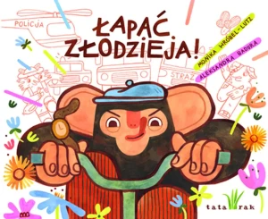 Łapać złodzieja - Monika Wróbel-Lutz - książka