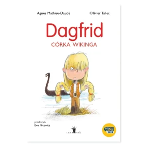 Dagfrid. Córka wikinga - Agnes Mathieu-Daude - książka