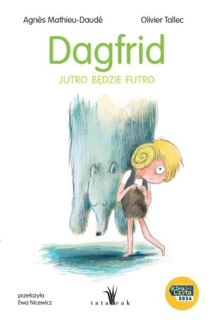 Dagfrid. Jutro będzie futro - Agns Mathieu-Daud - książka
