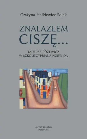 Znalazłem ciszę... - Grażyna Halkiewicz-Sojak - książka