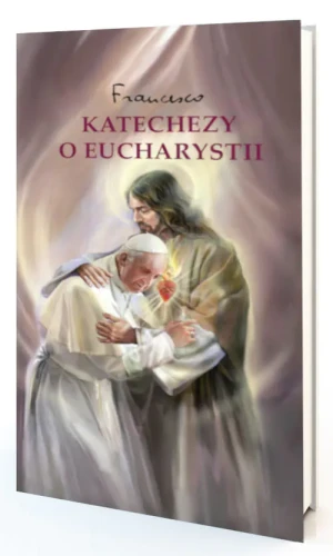Katechezy o Eucharystii - praca zbiorowa - książka