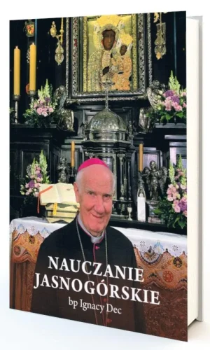 Nauczanie jasnogórskie - Ignacy Dec - książka