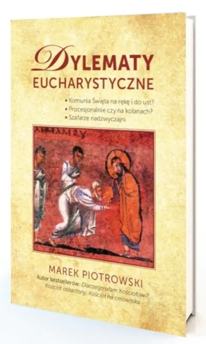 Dylematy eucharystyczne - Marek Piotrowski - książka