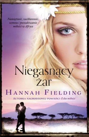 Niegasnący Żar - Hannah Fielding - książka