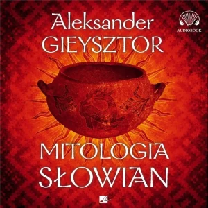 Mitologia Słowian - Aleksander Gieysztor - książka