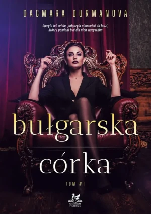 Bułgarska córka - Dagmara Durmanova - książka