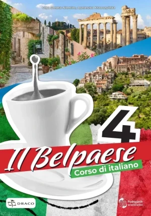 Il Belpaese 4. Podręcznik - Olga Seneta Niemiec, Agnieszka Krawczyńska - książka