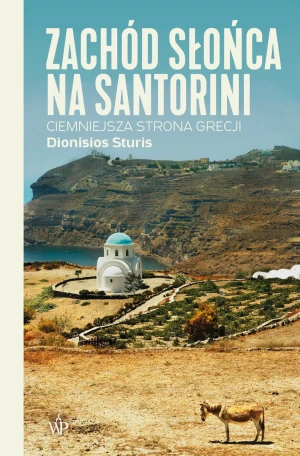Zachód słońca na Santorini - Dionisios Sturis - książka