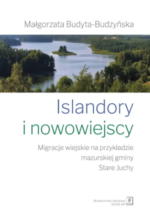 Islandory i nowowiejscy - Małgorzata Budyta-Budzyńska - książka
