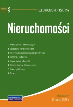 Nieruchomości - ujednolicone przepisy - praca zbiorowa - książka