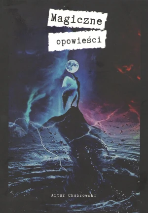 Magiczne opowieści - Artur Chabrowski - książka