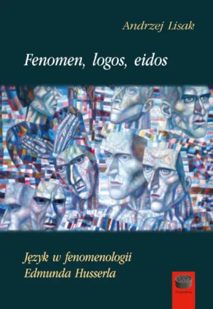 Fenomen logos eidos - Andrzej Lisak - książka