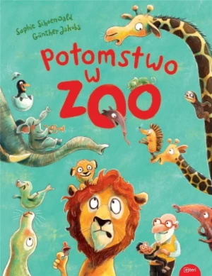 Potomstwo w zoo - Sophie Schoenwald, Jacobs Gnther - książka