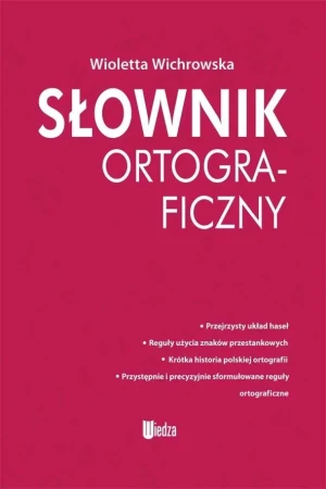 Słownik ortograficzny - Wioletta Wichrowska - książka