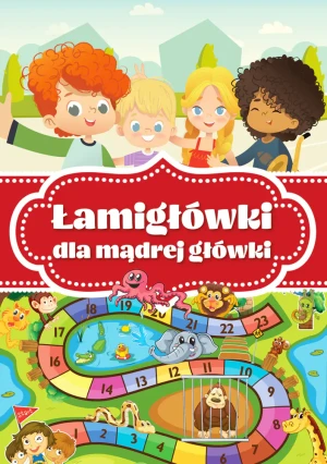 Łamigłówki dla mądrej główki - praca zbiorowa - książka