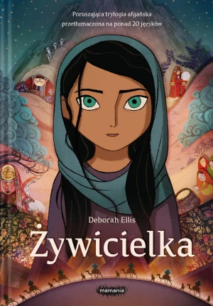 Żywicielka - Deborah Ellis, Grażyna Chamielec - książka