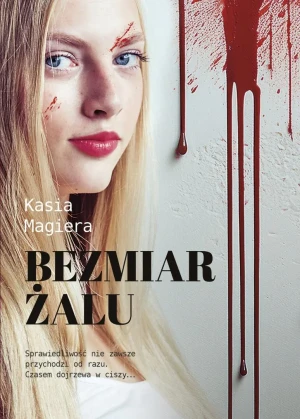 Bezmiar żalu - Kasia Magiera - książka