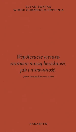 Widok cudzego cierpienia - Susan Sontag - książka