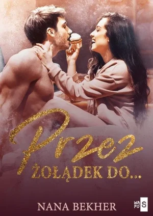 Przez żołądek do... - Nana Bekher - książka