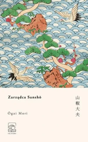 Zarządca Sansho - Ogai Mori - książka