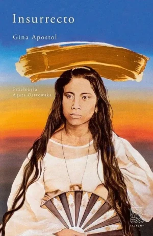 Insurrecto - Apostol Gina, Gina Apostol - książka