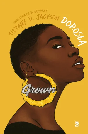 Dorosła - Tiffany D. Jackson - książka