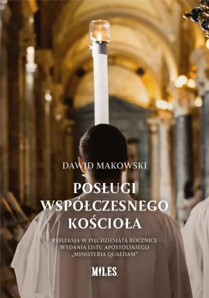 Posługi współczesnego kościoła - Dawid Makowski - książka