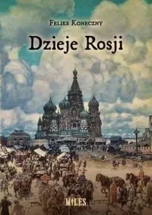Dzieje Rosji - Feliks Koneczny - książka