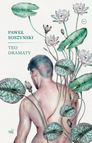 Teo. Dramaty - Paweł Soszyński - książka