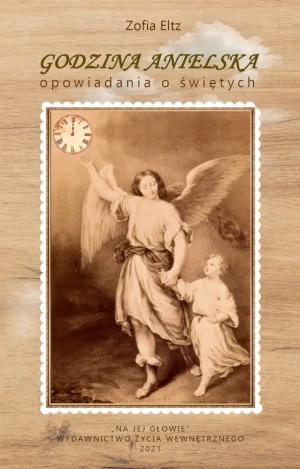Godzina Anielska - Sophie Eltz - książka