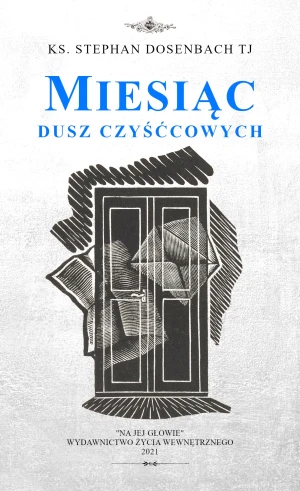 Miesiąc dusz czyśćcowych - Ks. Stephan Dosenbach - książka