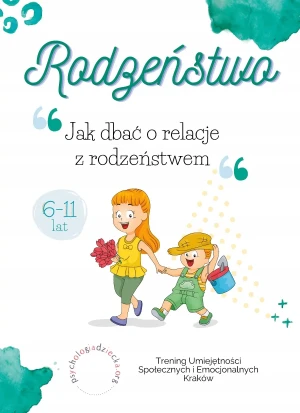 Rodzeństwo – Jak dbać o relacje z rodzeństwem - Kadula Patrycja - książka