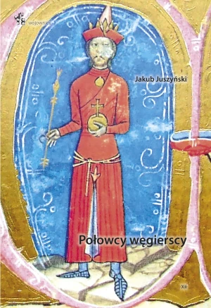 Połowcy węgierscy - Jakub Juszyński - książka