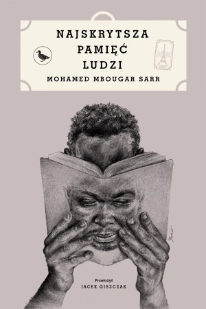 Najskrytsza pamięć ludzi - Mohamed Mbougar - książka