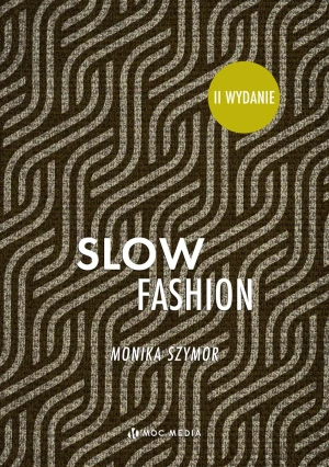 Slow fashion - Monika Szymor - książka