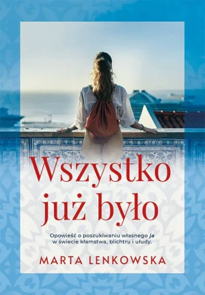 Wszystko już było - Lenkowska Marta - książka