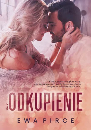Odkupienie. Tom 2 - Ewa Pirce - książka