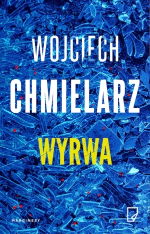 Wyrwa - Wojciech Chmielarz - książka