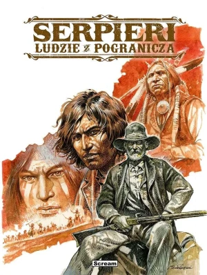 Ludzie z pogranicza. Serpieri - Paolo Eleuteri Serpieri, Roberto Ambrosio - książka