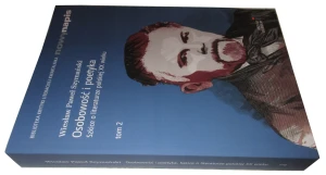 Osobowość i poetyka. Szkice o literaturze polskiej XX wieku. Tom 2 - Wiesław Paweł Szymański - książka