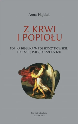 Z krwi i popiołu - Anna Hajduk - książka
