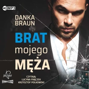 Brat mojego męża - Danka Braun - książka