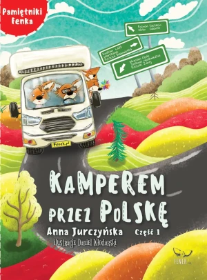 Kamperem przez Polskę. Część 1 - Anna Jurczyńska - książka