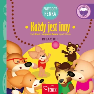 Każdy jest inny. Relacje. Przygody Fenka. Część 2 - praca zbiorowa - książka