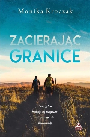 Zacierając granice - Monika Kroczak - książka