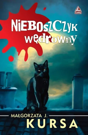 Nieboszczyk wędrowny - Małgorzata J. Kursa - książka