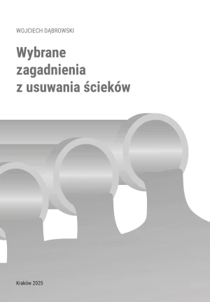 Wybrane zagadnienia z usuwania ścieków - Wojciech Dąbrowski - książka